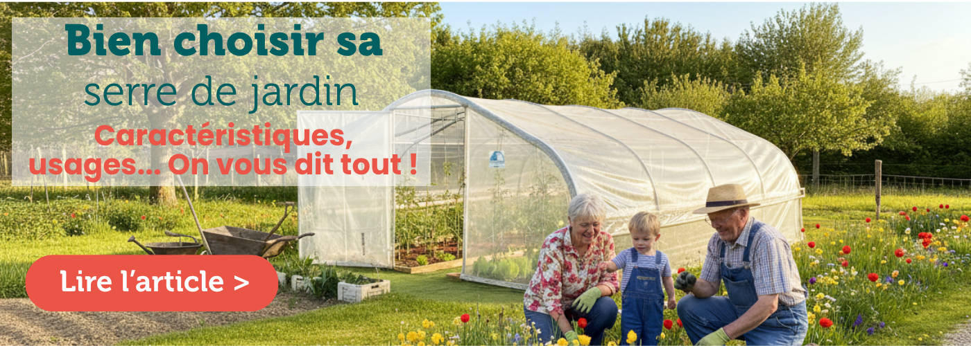 conseil choisir serre de jardin