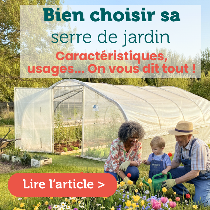 conseil choisir serre de jardin
